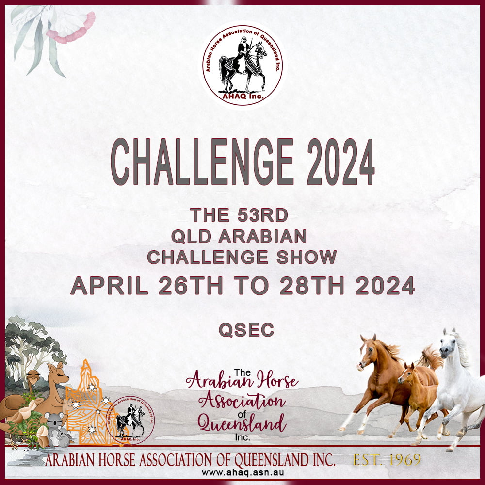 Dates for the 2024 Qld Arabian Challenge Show